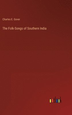 Folk-Songs of Southern India