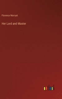 bokomslag Her Lord and Master