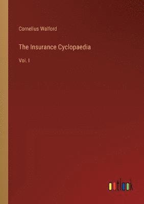 bokomslag The Insurance Cyclopaedia