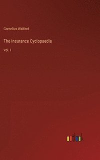 bokomslag The Insurance Cyclopaedia