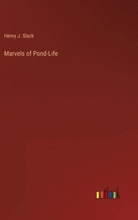bokomslag Marvels of Pond-Life