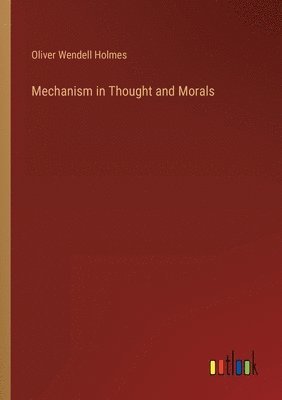 bokomslag Mechanism in Thought and Morals