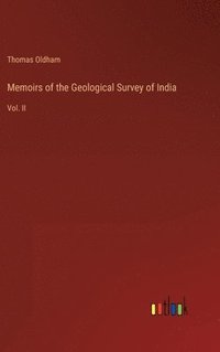 bokomslag Memoirs of the Geological Survey of India