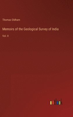 bokomslag Memoirs of the Geological Survey of India