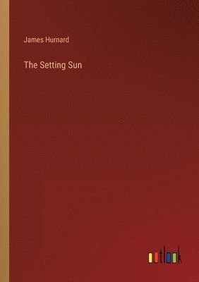 The Setting Sun 1