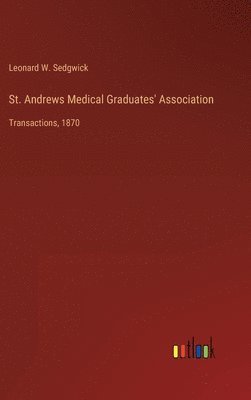 bokomslag St. Andrews Medical Graduates' Association