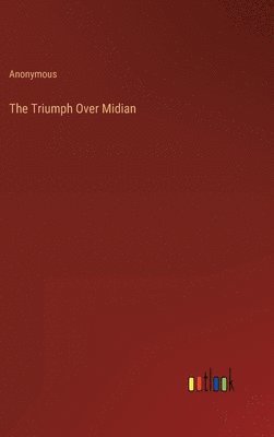 The Triumph Over Midian 1