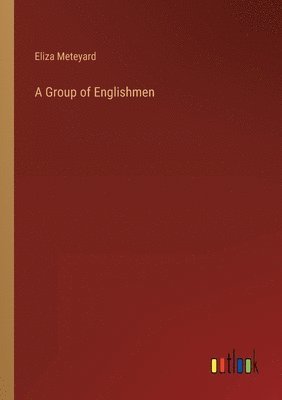 A Group of Englishmen 1