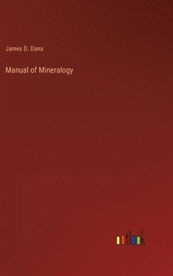 bokomslag Manual of Mineralogy