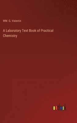 A Laboratory Text Book of Practical Chemistry 1