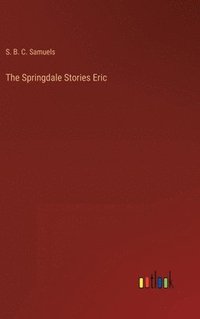 bokomslag The Springdale Stories Eric