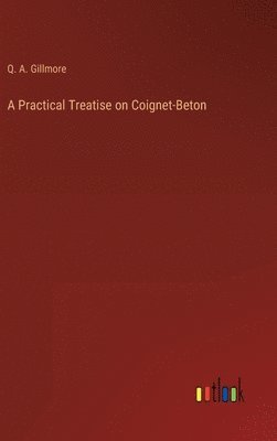 Practical Treatise on Coignet-Beton