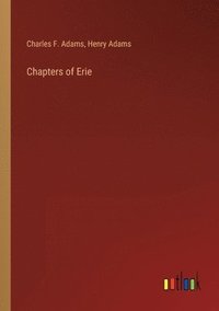bokomslag Chapters of Erie