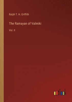 Ralph T H Griffith, Ralph T. H. Griffith - Ramayan of Valmiki, Häftad