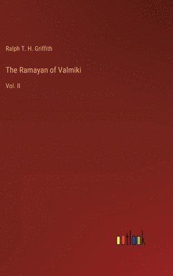 Ralph T H Griffith, Ralph T. H. Griffith - Ramayan of Valmiki, Inbunden
