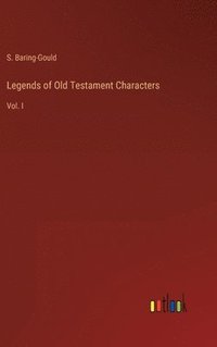 bokomslag Legends of Old Testament Characters