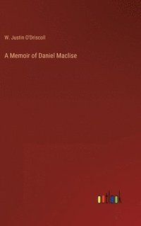 bokomslag A Memoir of Daniel Maclise