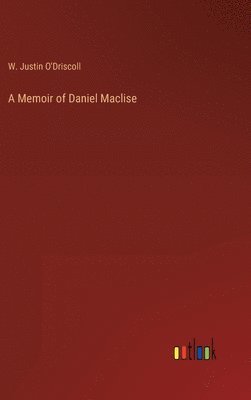 bokomslag A Memoir of Daniel Maclise