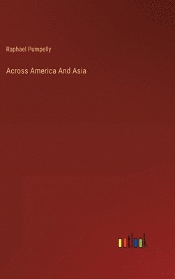 Across America And Asia 1