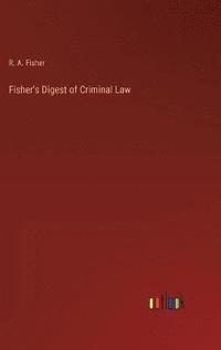 bokomslag Fisher's Digest of Criminal Law