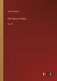 bokomslag The Story of India