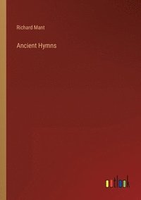 bokomslag Ancient Hymns