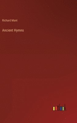 bokomslag Ancient Hymns