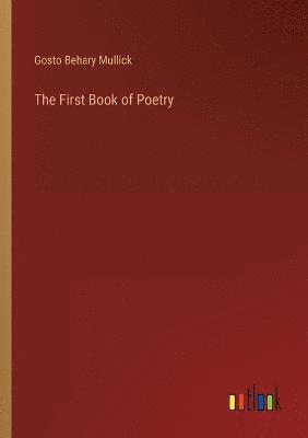 bokomslag The First Book of Poetry