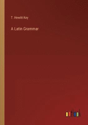 bokomslag Latin Grammar