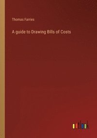 bokomslag guide to Drawing Bills of Costs