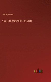 bokomslag guide to Drawing Bills of Costs