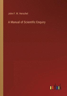 A Manual of Scientific Enquiry 1