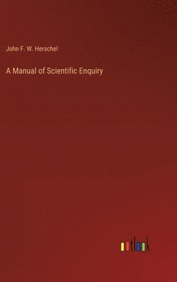 Manual of Scientific Enquiry