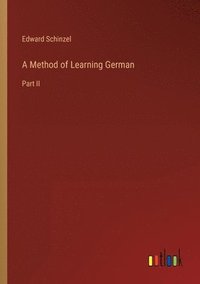 bokomslag A Method of Learning German