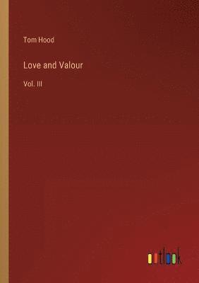 Love and Valour 1