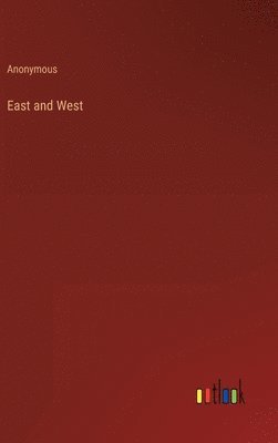 East and West 1