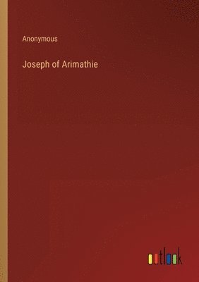 bokomslag Joseph of Arimathie