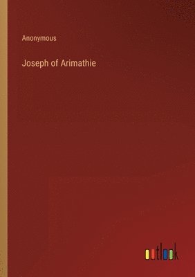 Joseph of Arimathie 1