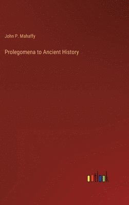 bokomslag Prolegomena to Ancient History