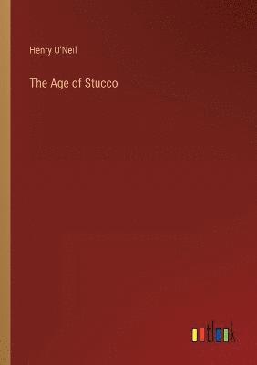 The Age of Stucco 1