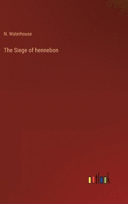 bokomslag Siege of hennebon