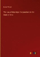 bokomslag Law of Municipal Corporations in the State of Ohio