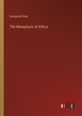 Metaphysic of Ethics