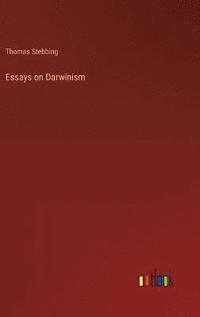bokomslag Essays on Darwinism