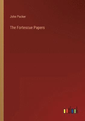 bokomslag Fortescue Papers
