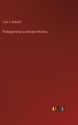 Prolegomena to Ancient History