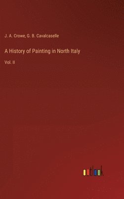 History of Painting in North Italy