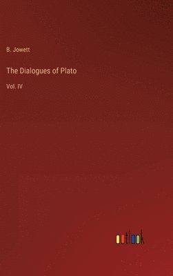 bokomslag The Dialogues of Plato