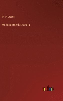 Modern Breech-Loaders