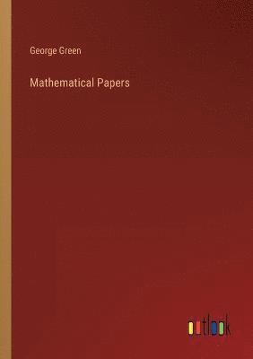 Mathematical Papers 1